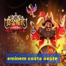 eminem costa oeste